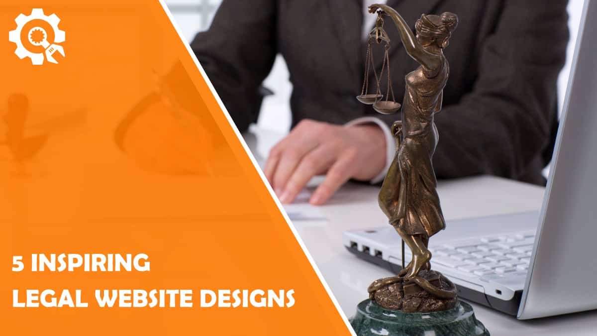 Read 5 Inspiring Legal Website Designs