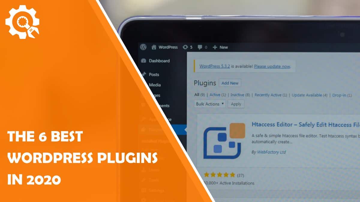 Read The 6 Best WordPress Plugins in 2020