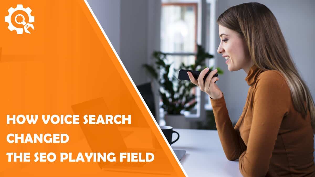 Read Thinking Out Loud – How Voice Search Changed the SEO Playing Field