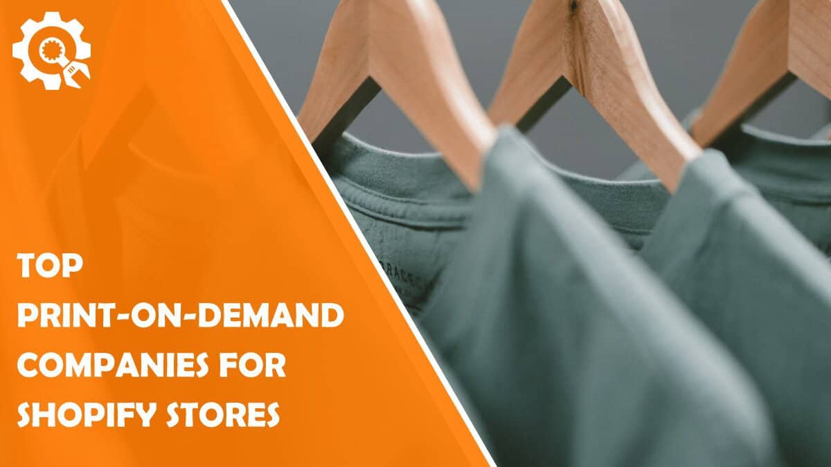 Download Top Print On Demand Companies For Shopify Stores