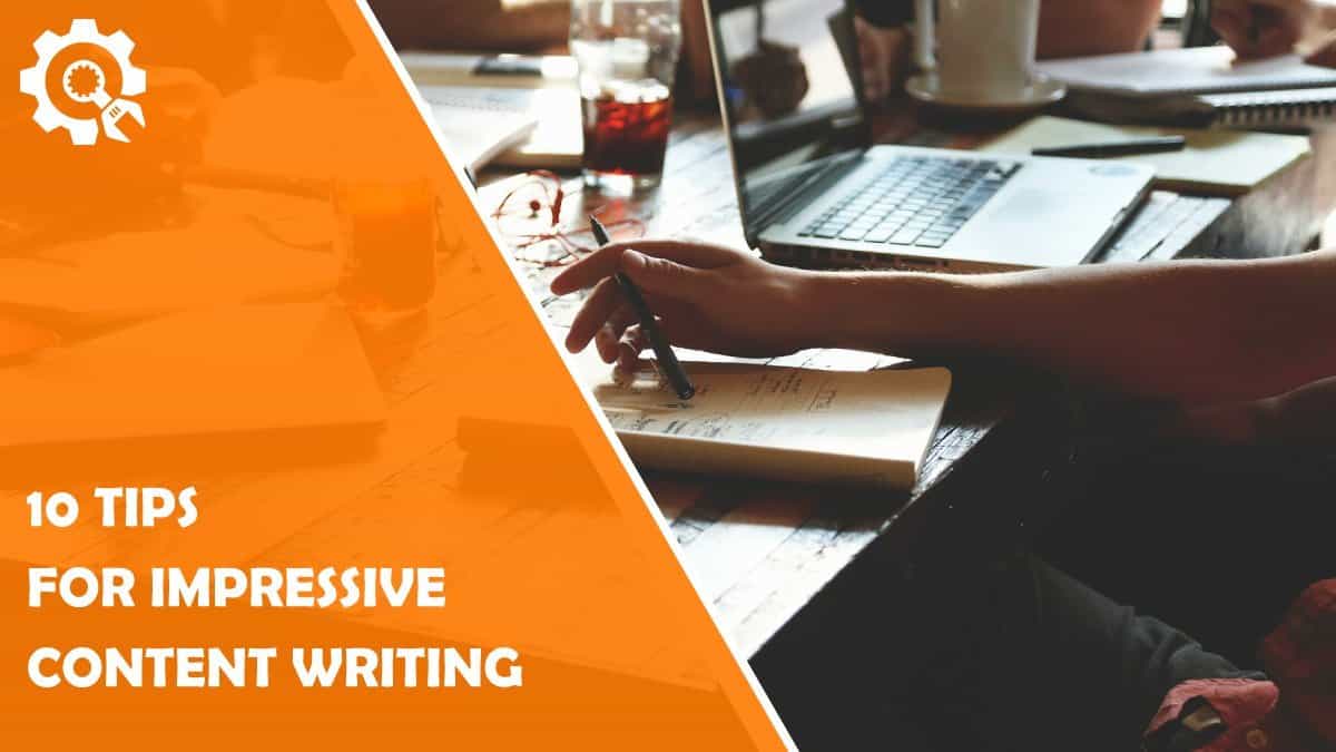 Read 10 Tips on How to Write Content for Essay Writing Service