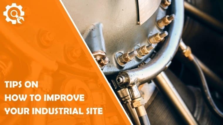 Tips to Improve Industrial Site