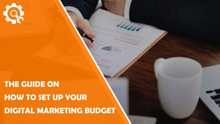 Set Up Digital Marketing Budget Guide