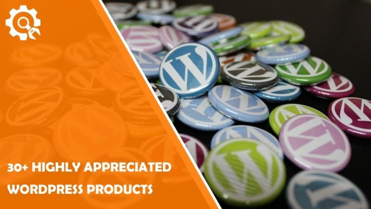 Highly appreciated WP Products