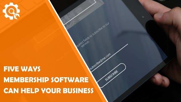 Membership Software Help Business
