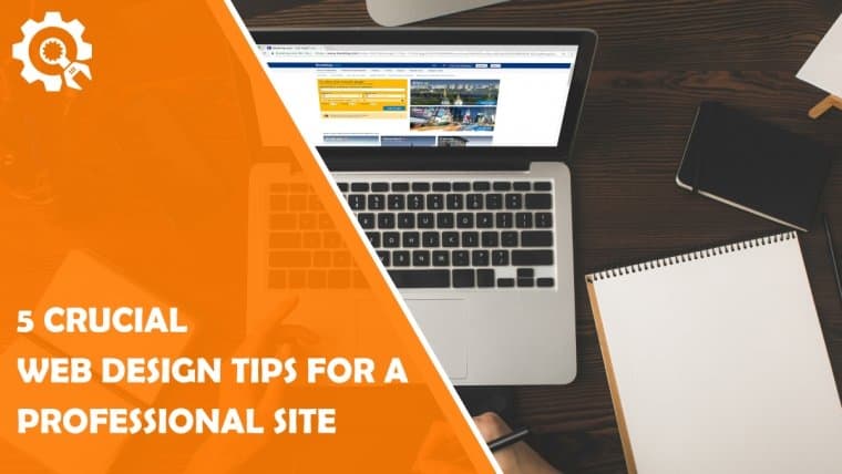 5 crucial tips for a professional site