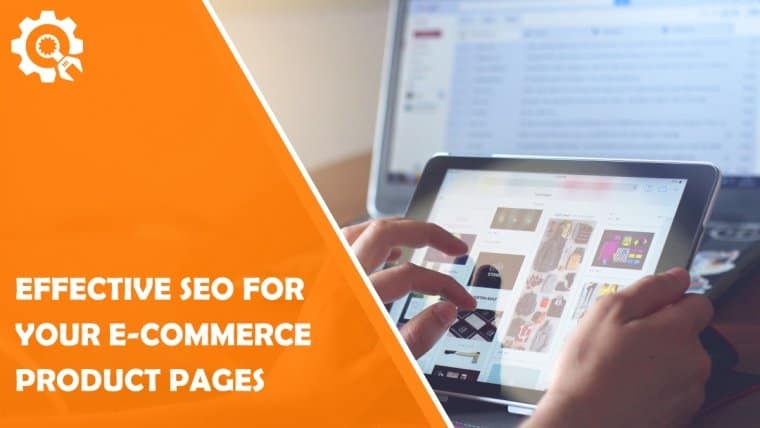 effective seo for ecommerce product pages