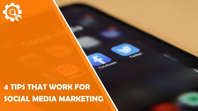 Social Media Marketing 4 tips