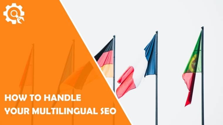 How to handle your multilingual seo
