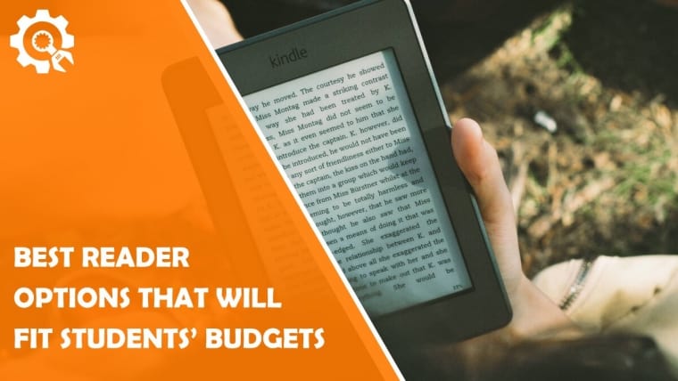 5 Best Reader Options That Will Fit Students’ Budgets