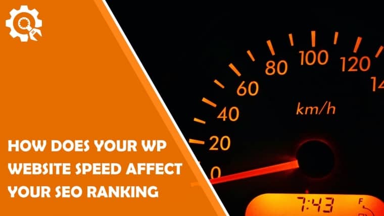 How Does Your Wp Website Speed Affect Your Seo Ranking