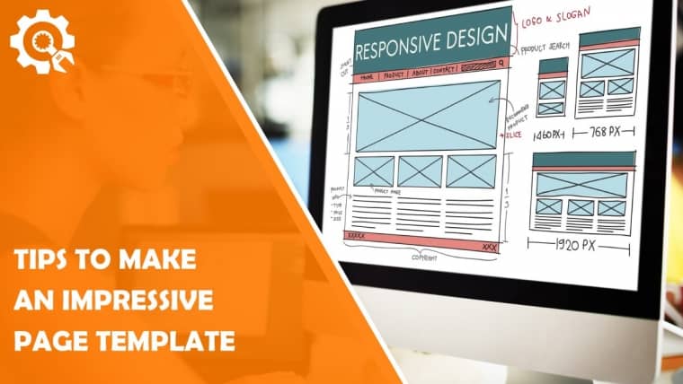 Tips to Make an Impressive Page Template