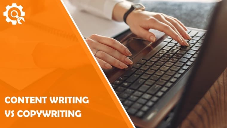 Content Writing Vs Copywriting: Which Will Benefit Your Company More?