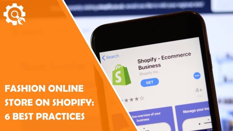 Fashion Online Store on Shopify: 6 Best Practices
