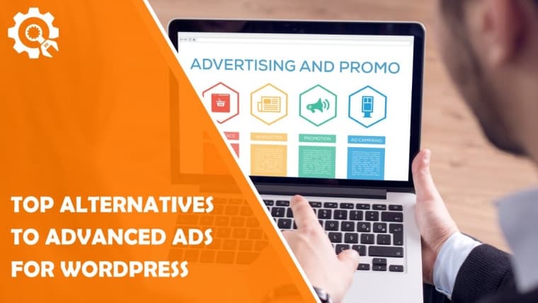 Top Alternatives to Advanced Ads for WordPress