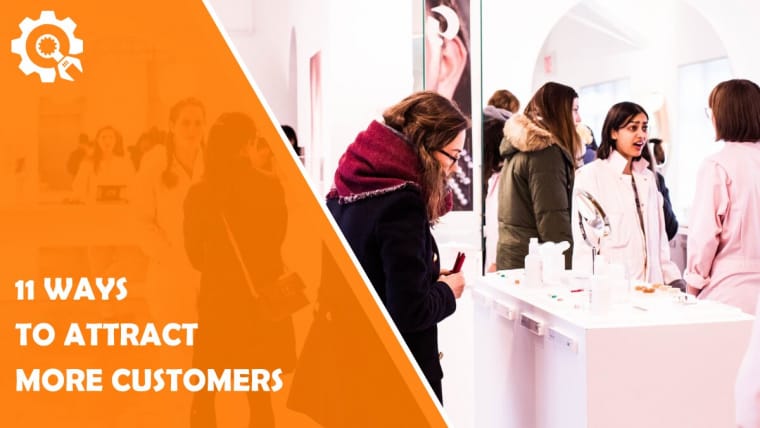 11 Ways to Attract More Customers