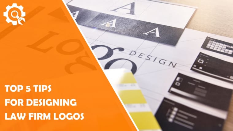Top 5 Tips for Designing Law Firm Logos
