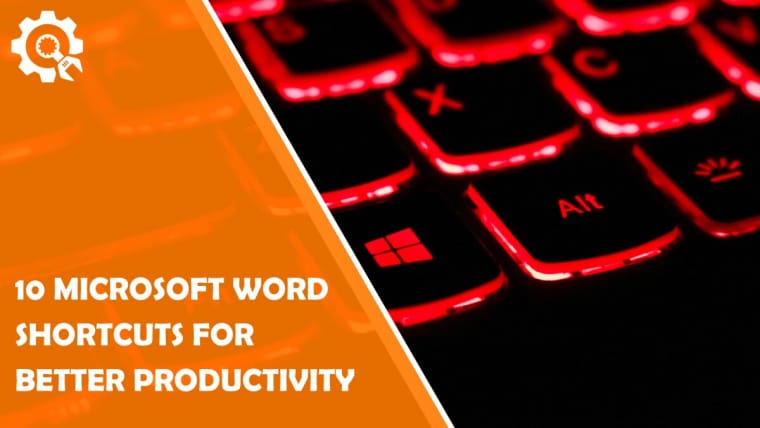 10 Microsoft Word Shortcuts for Better Productivity