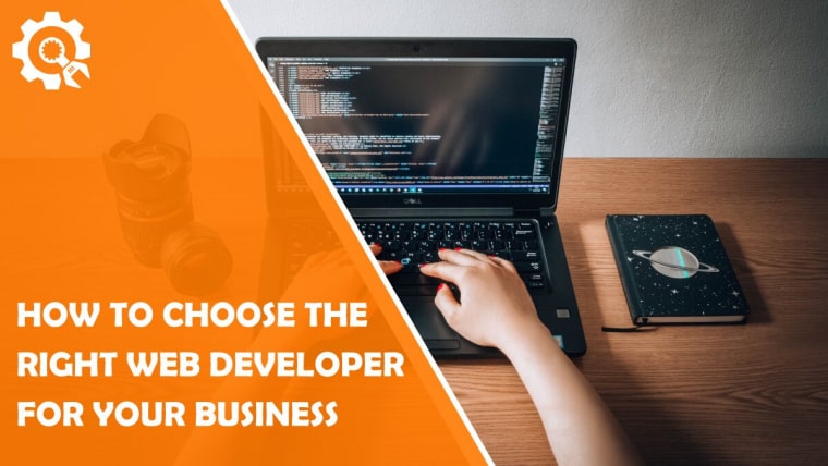 How to Choose the Right Web Developer for Your Business