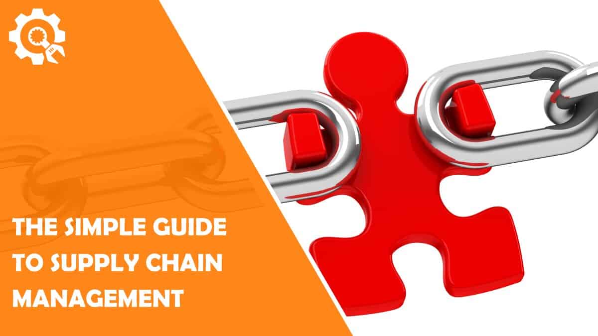 Read The Simple Guide to Supply Chain Management
