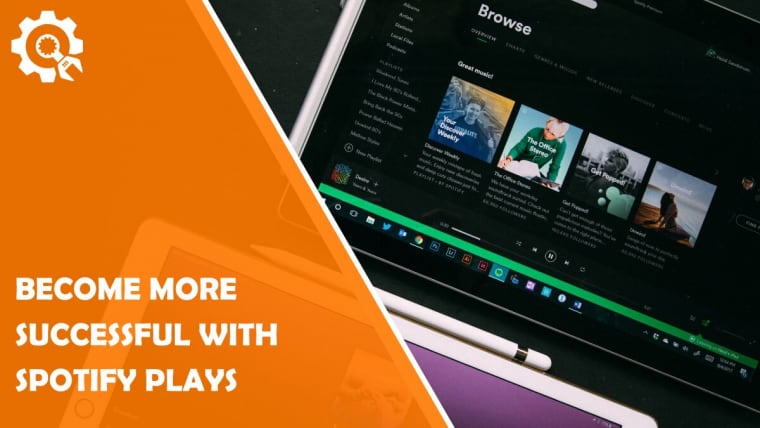 Become More Successful With Spotify Plays