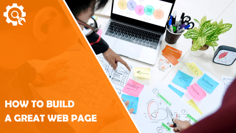 How to Build a Great Web Page