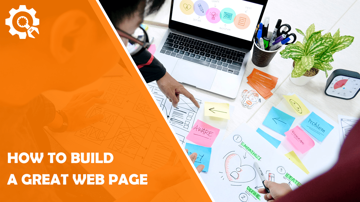 Read How to Build a Great Web Page: 5 Simple Steps