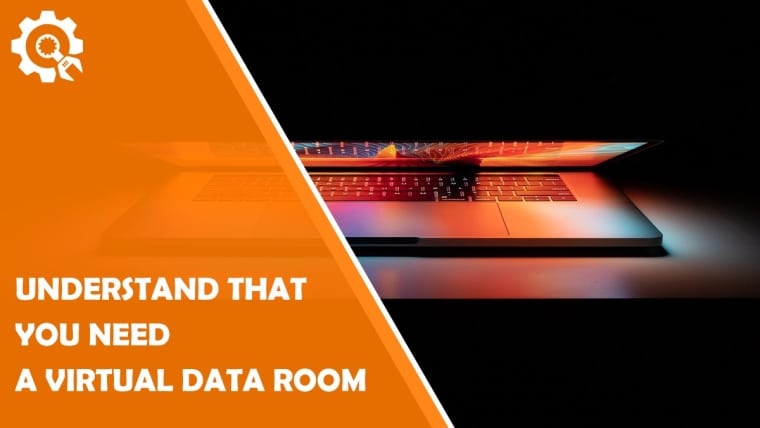 Ask Yourself These 4 Questions to Understand That You Need a Virtual Data Room