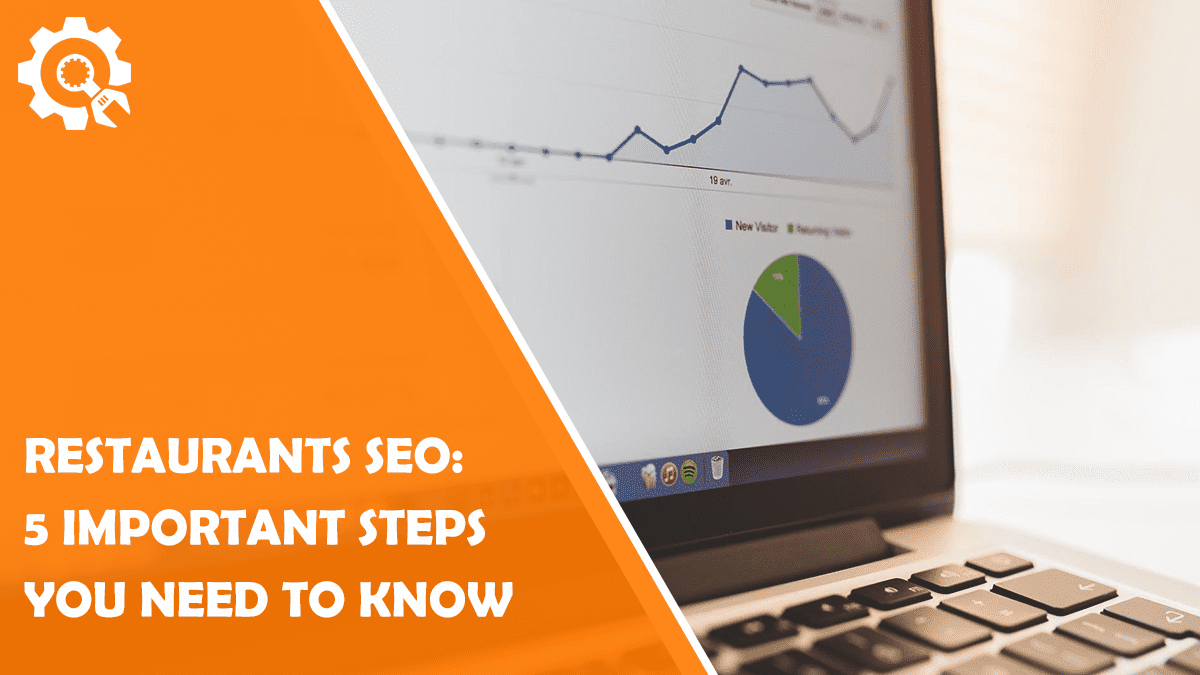 Read SEO for Restaurants: 5 Important Steps You Need to Know