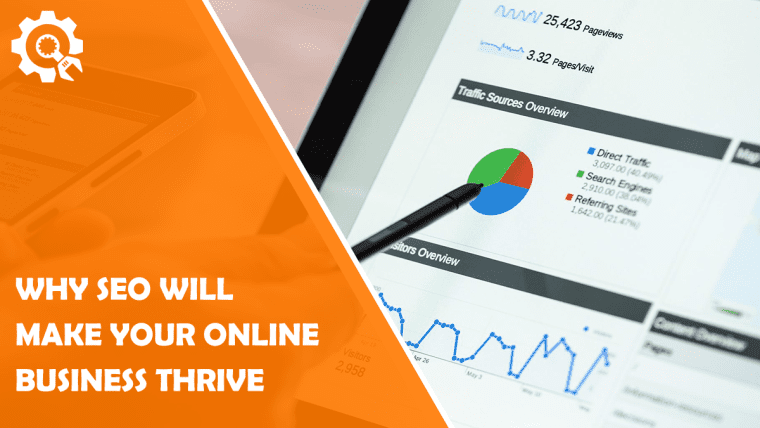 Why SEO Will Make Your Online Business Thrive