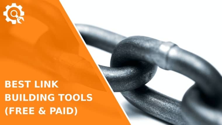 Best Link Building Tools (Free & Paid)