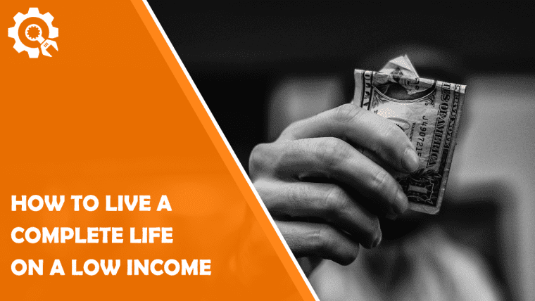 How to Live a Complete Life on a Low Income