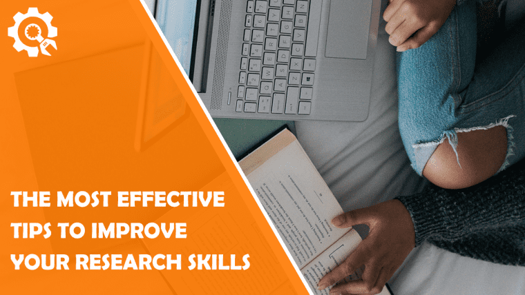 The Most Effective Tips to Improve Your Research Skills