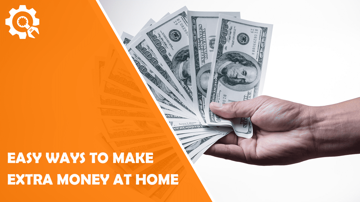Read Easy Ways to Make Extra Money at Home