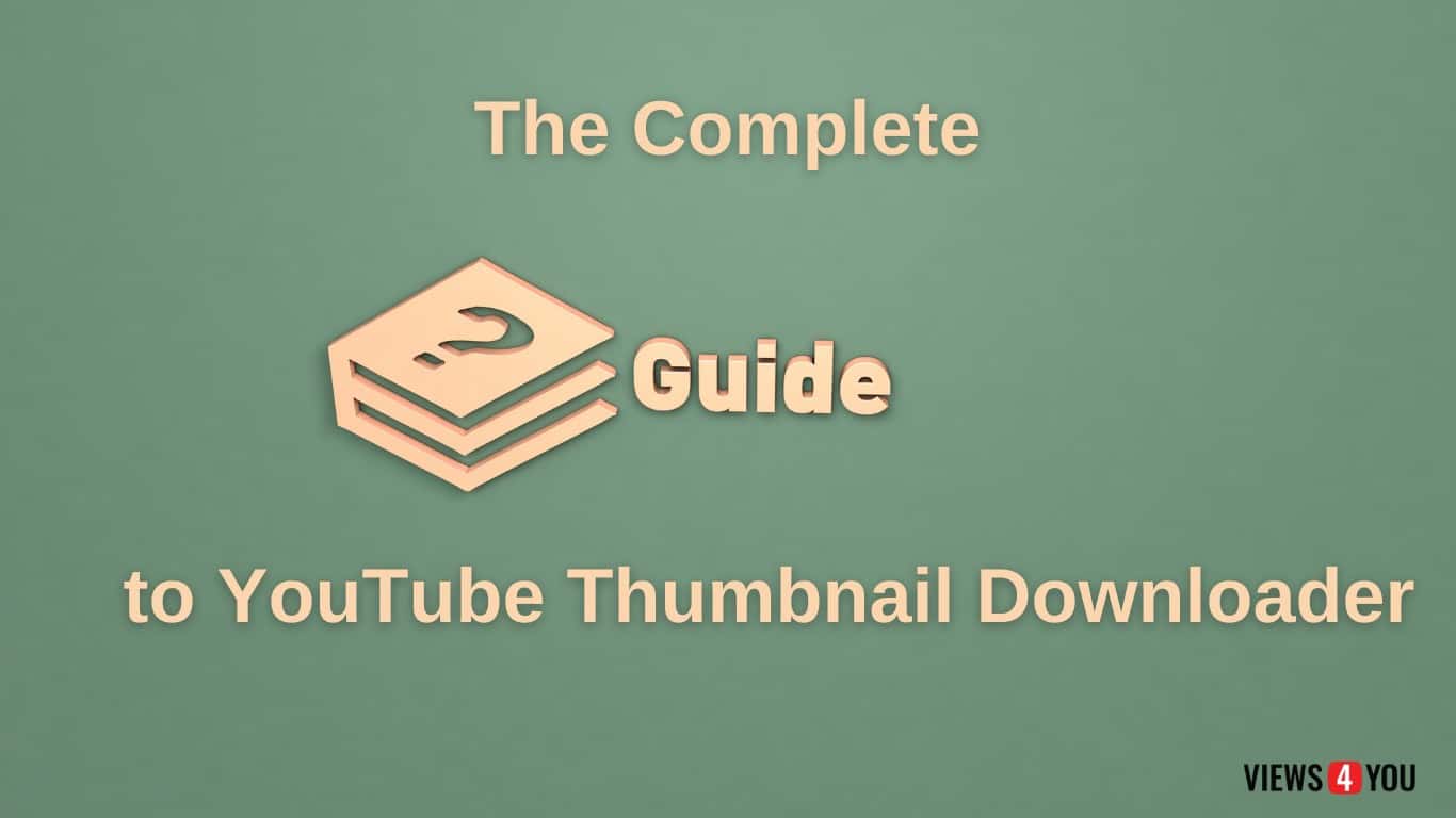 Video Thumbnail: The Ultimate Guide 2022