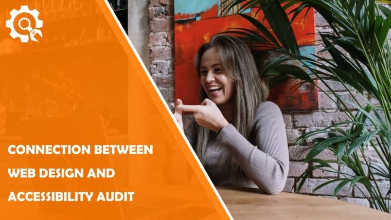 The Connection Between Web Design and Accessibility Audits