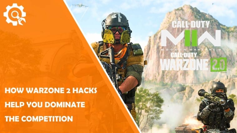 How Warzone 2 Hacks Help You Dominate the Competition