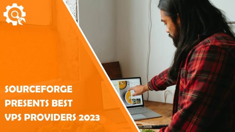 sourceforge presents six best vps providers (2023)