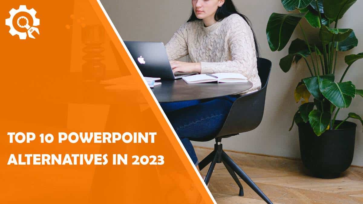 Read Top 10 PowerPoint Alternatives in 2023