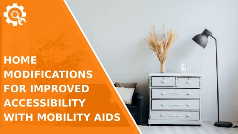 Home Modifications for Improved Accessibility with Mobility Aids