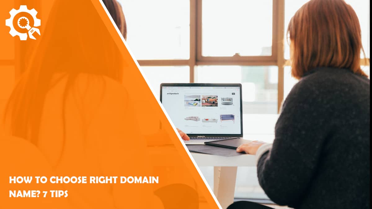 Read How To Choose Right Domain Name? 7 Tips