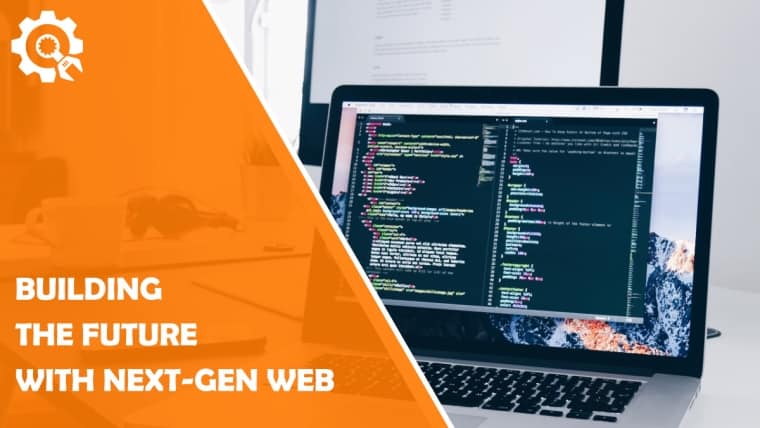 Building the Future With Next-Gen Web Development Strategies for Online Businesses