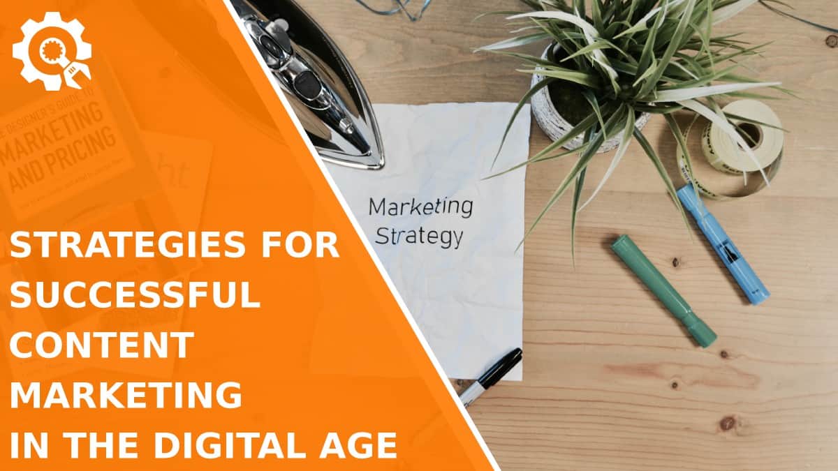 Read Strategies for Successful Content Marketing in the Digital Age