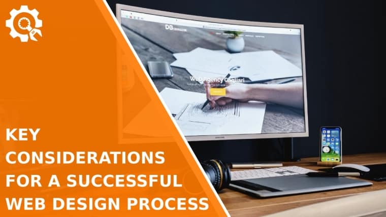 Key Considerations for a Successful Web Design Process