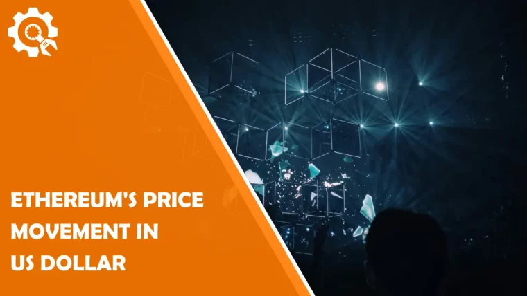 Ethereum's Price Movement in US Dollar