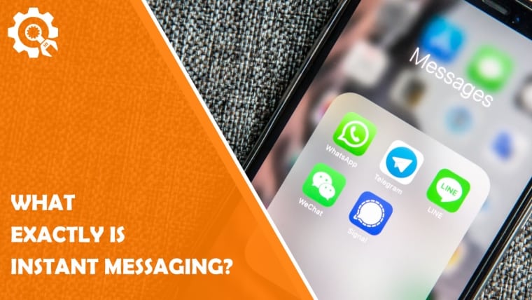 What Exactly Is Instant Messaging?