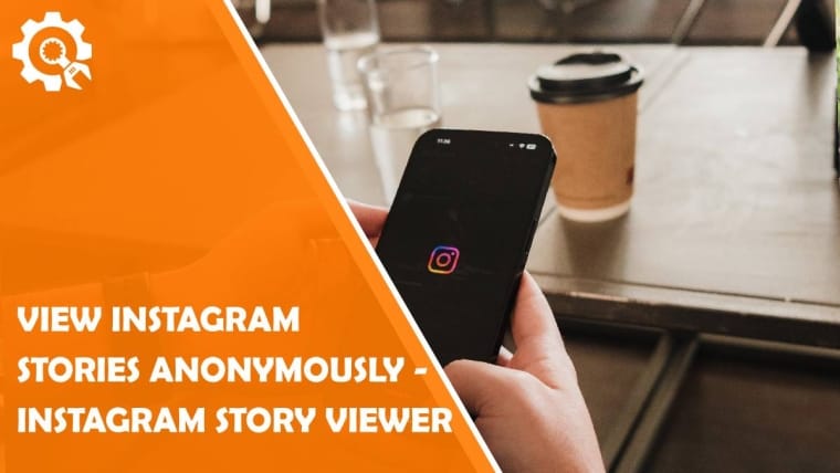 view instagram stories anonymously -