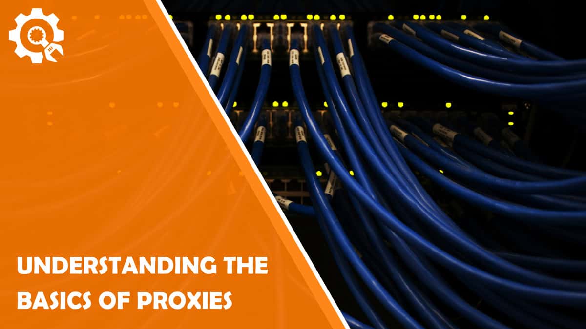 Read Understanding the Basics of Proxies