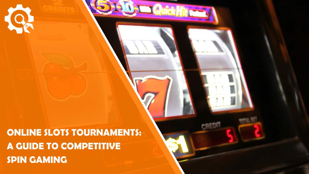 Read Online Slots Tournaments: A Guide to Competitive Spin Gaming