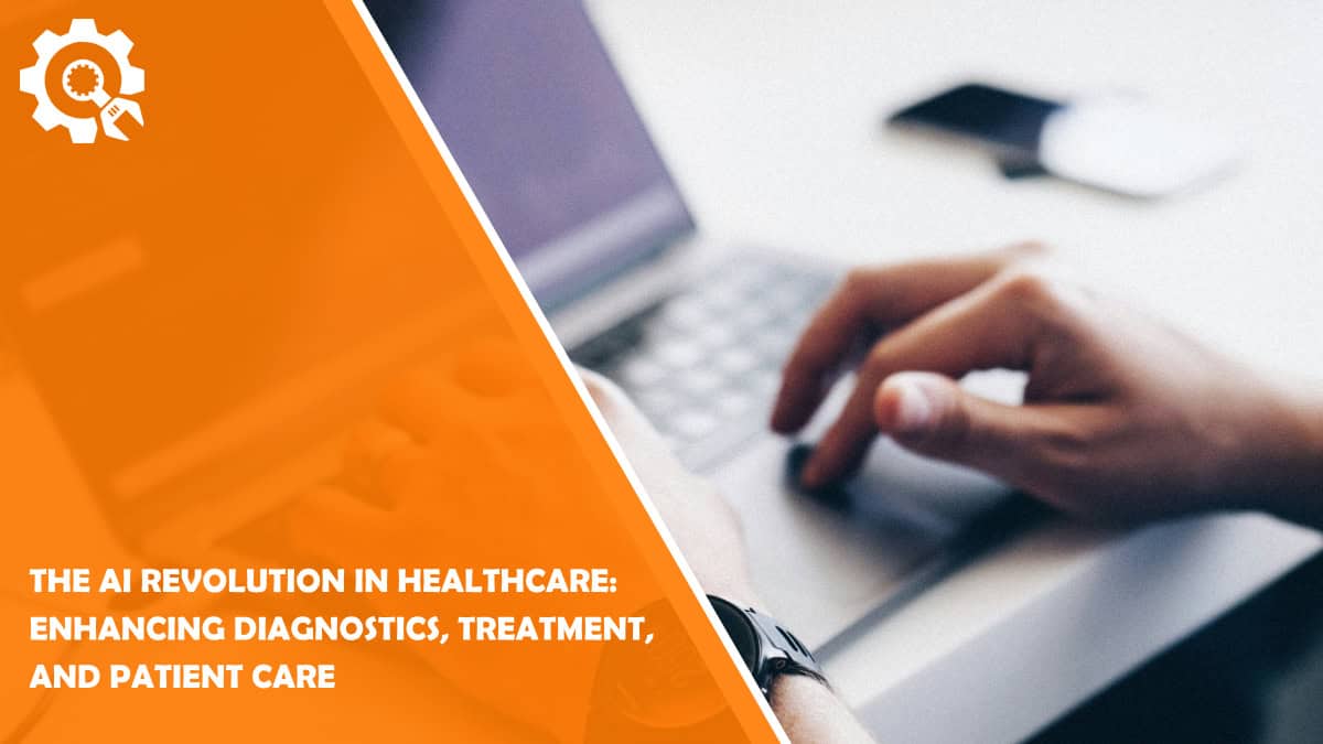 Read The AI Revolution in Healthcare: Enhancing Diagnostics, Treatment, and Patient Care